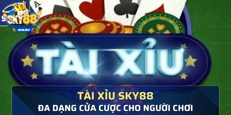 Cách chơi tài xỉu đơn giản nhất tại sky88